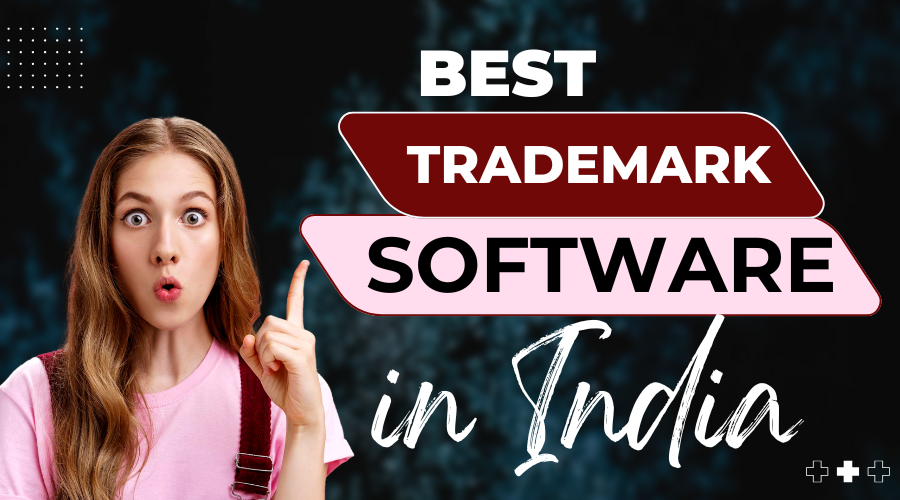 Best Trademark Software in India 2025 & 2026 | Trademark Search Pro