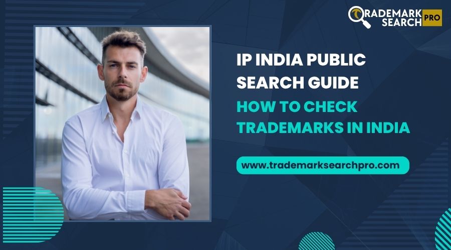 IPIndia Public Search Guide: How to Check Trademarks in India | Trademark Search Pro