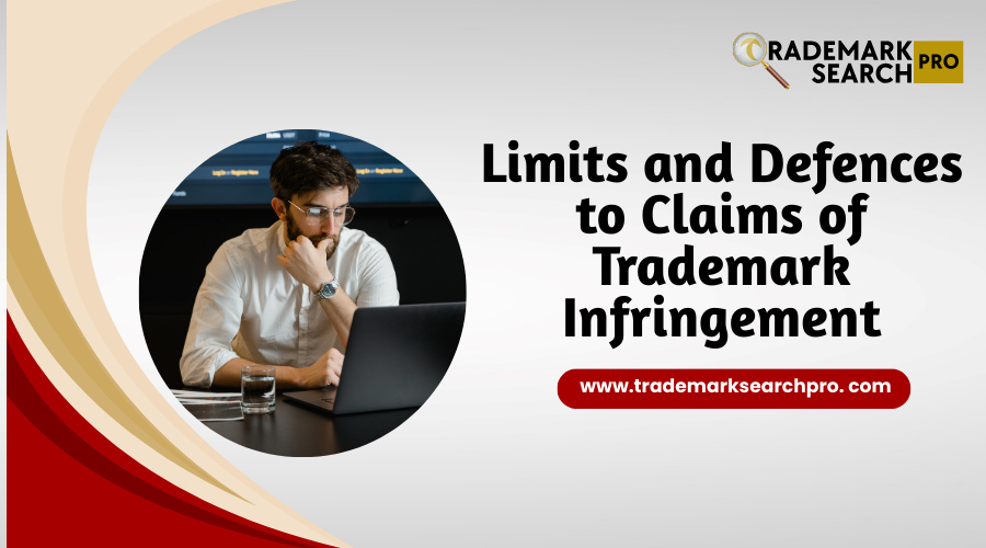 Limits and Defences to Claims of Trademark Infringement: A Comprehensive Analysis